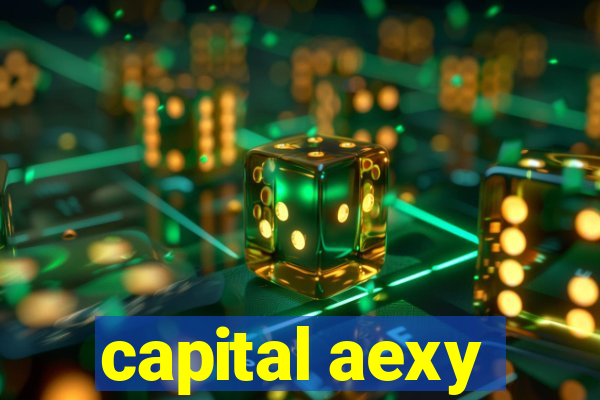 capital aexy